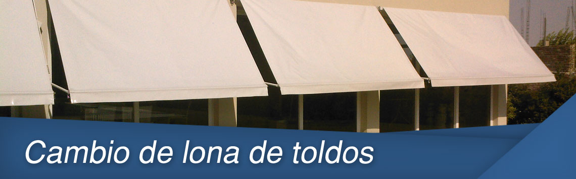 Cambio de lona de toldos